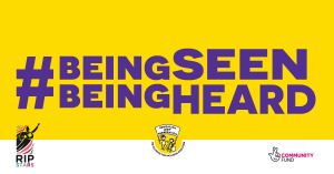Graphic banner with text: #beingseenbeingheard alongside RIPSTARS; ALLFIE and National Lottery Community Fund logo. Purple text on yellow background
